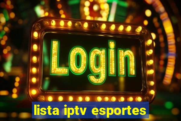 lista iptv esportes